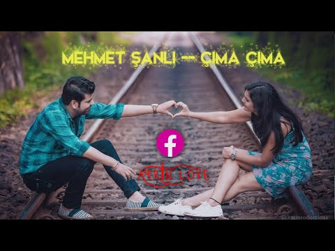 MEHMET ŞANLI ÇIMA ÇIMA