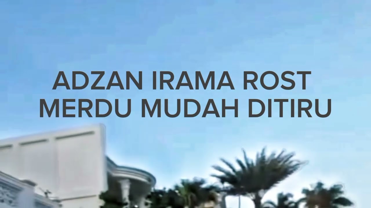 Adzan irama rost merdu mudah di tiru 
