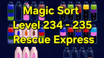 Magic Sort - Level 234 - 235 Rescue Express