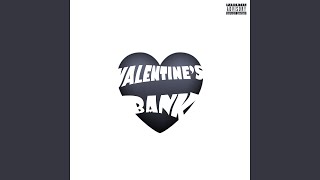 VALENTINE'S BANK