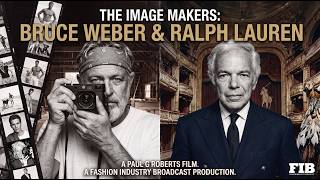 RALPH LAUREN & BRUCE WEBER -  THE IMAGE MAKERS