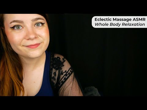 Whole Body Eclectic Massage (Kneading, Stretching, Stroking) 🌟 ASMR Personal Attention RP