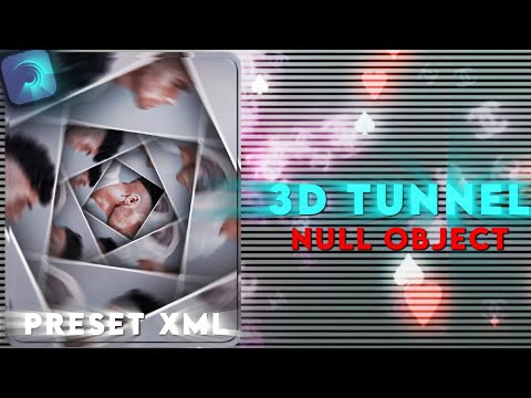 3D TUNNEL+NULL OBJECT ALIGHT MOTION+ PRESET XML