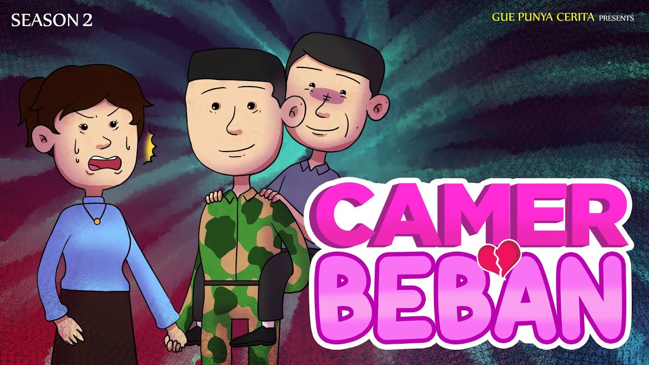 Gue Punya Cerita - Camer Beban - SEASON 2