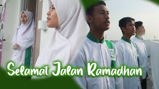 Selamat Jalan Ramadhan :: Cover by SMA ISLAM AL JABBAR :: Official Song by DNA Adhitya