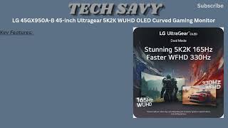 LG UltraGear 45GX950A-B Review | 45” 5K2K OLED 165Hz Curved Gaming Monitor