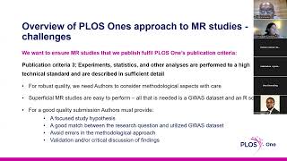 PLOS One Academic Editor Webinar - Mendelian Randomization Studies