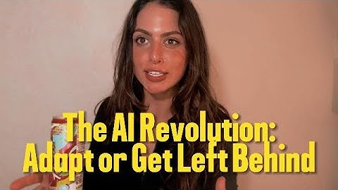 The AI Revolution: Adapt or Get Left Behind