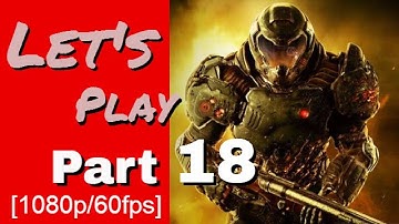 DOOM 2016 Playthrough Part 18 - M10: Titan