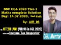 14.07.2023 Shift-2 SSC CGL-2023 Tier-1 Maths Asked Questions | by Nitesh Labh, AIR-96 | CGL Mentor