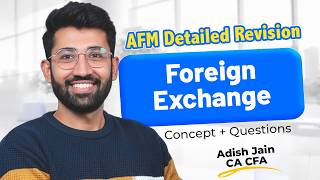 AFM Foreign Exchange Revision Nov 26 | All Concepts & LDR Questions | CA Final AFM