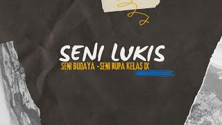 Seni lukis - Pengertian dan tujuan