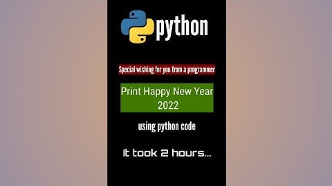 Happy New Year 2022 || Python Basic Code || #shorts #happynewyear