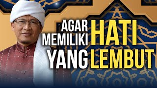 Download lagu AGAR MEMILIKI HATI YANG LEMBUT | Kajian Singkat Aa Gym