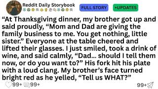 Details At Thanksgiving dinner, my brother got up and said proudly, “Mom and Dad are giving the family... Guide