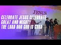Celebrate Jesus Celebrate | Great & Mighty | The Lord our God is Good | Cover P&W