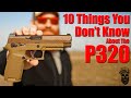 10 things you dont know about the sig p320 m17  m18