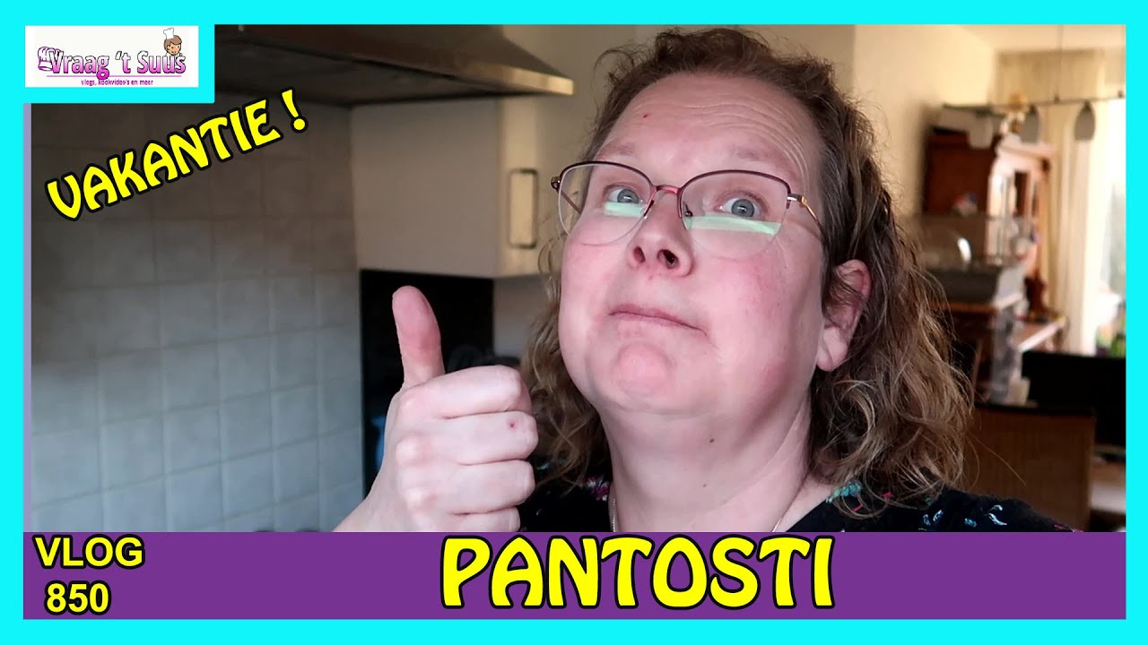 Pantosti | vlog 850