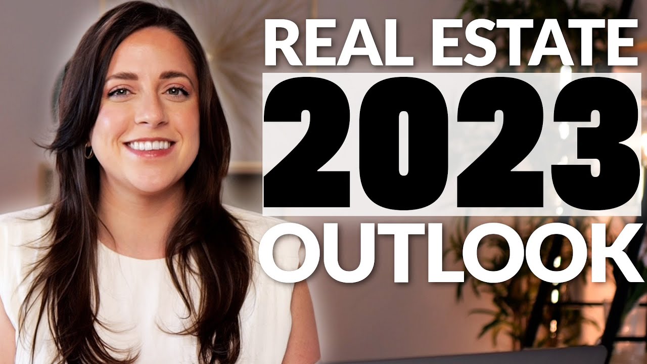 2023 Real Estate Market Outlook: What to Expect