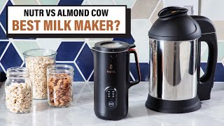 Nutr vs Almond Cow: Which PlantBased Milk Maker is Right for You?