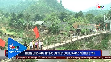 THIÊNG LIÊNG NGÀY TẾT ĐỘC LẬP TRÊN QUÊ HƯƠNG BÁC HỒ