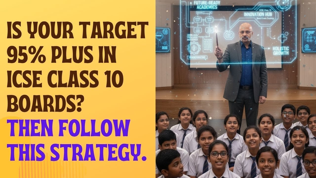 11-week Strategy to score 95% plus in ICSE Class 10 Board Exams 2026 ...