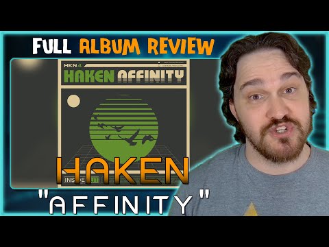 Composer Reacts to Haken - Affinity (REACTION & ANALYSIS & ALBUM REVIEW)