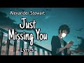 Just Missing You | Andmesh Hanya Rindu English | Male Version | Alexander Stewart (Lyrics)