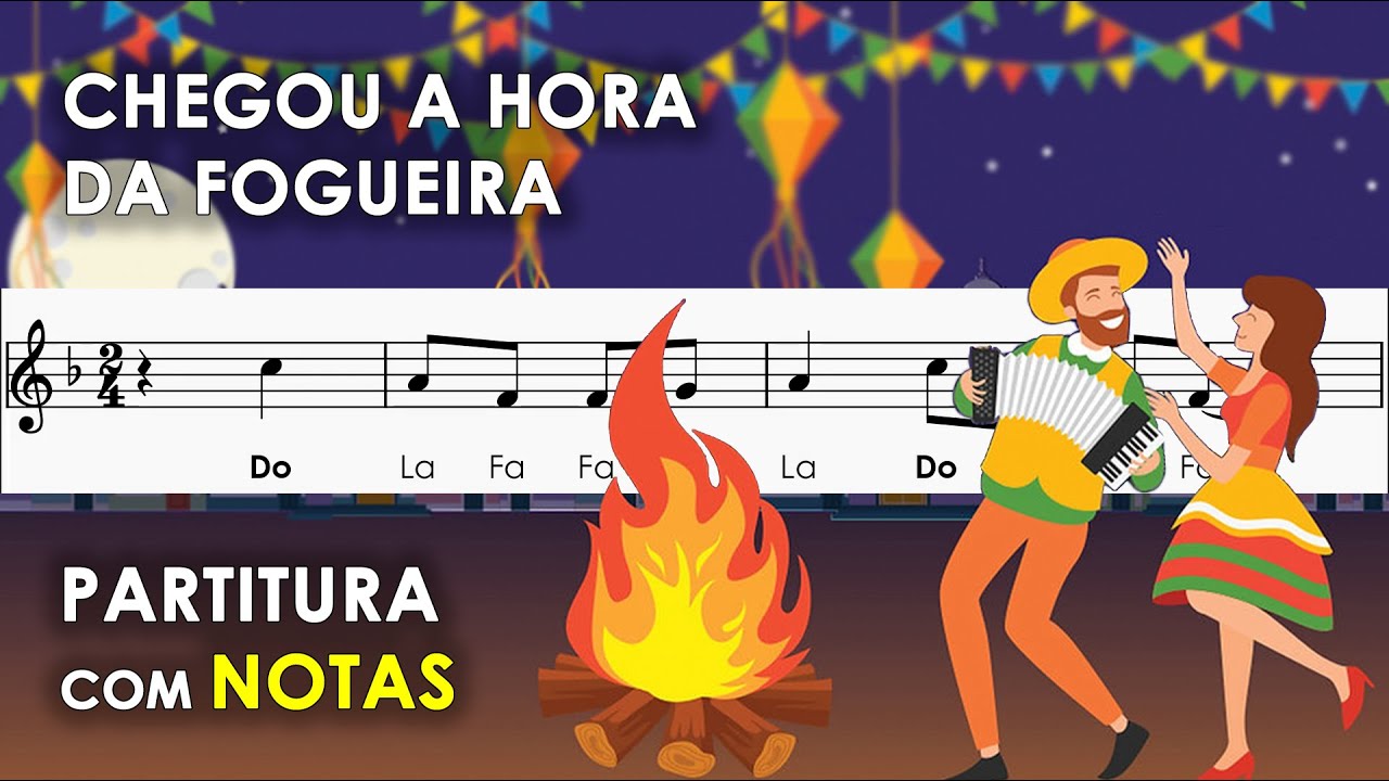 Chegou a Hora da Fogueira | Partitura com Notas para Flauta Doce ...