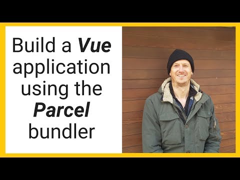 Build a Vue application with Parcel
