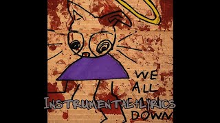 STOMACH BOOK - We All Fall Down Intrumental+Lyrics