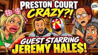 LIVE! Preston Court CRAZY, GUEST STARRING Jeremy Hale$ ! Lawsuit! Ohio! @WhatTheHales v Antis!