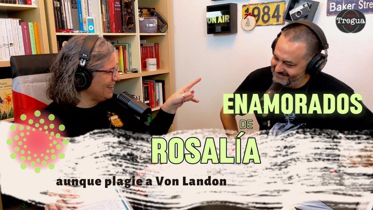 Rosalía, we love you