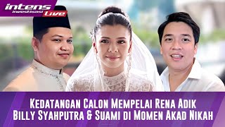 Detik-Detik Kedatangan Rena Adik Billy Syahputra & Calon Suami Menjelang Momen Sakral Akad Nikah