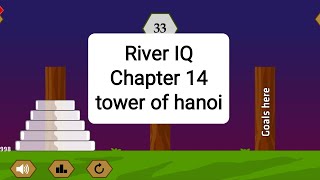 River IQ Chapter 14 || tower of hanoi @Trainer-1