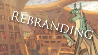 Rebranding My Channel | New Username, New Mascot, etc.