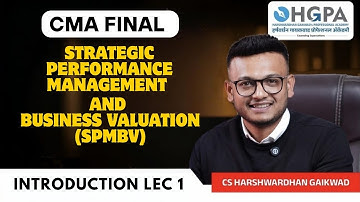 CMA Final | SPMBV Lec 1 | Regular Batch  | Dec 2025 | CS HARSHWARDHAN GAIKWAD | HGPA