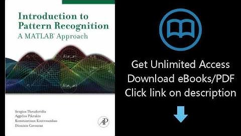 Download Introduction to Pattern Recognition: A Matlab Approach PDF