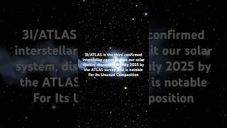 NASA Officially Confirmed the New &amp; 3rd Interstellar Object called 3I/ATLAS Since 2025