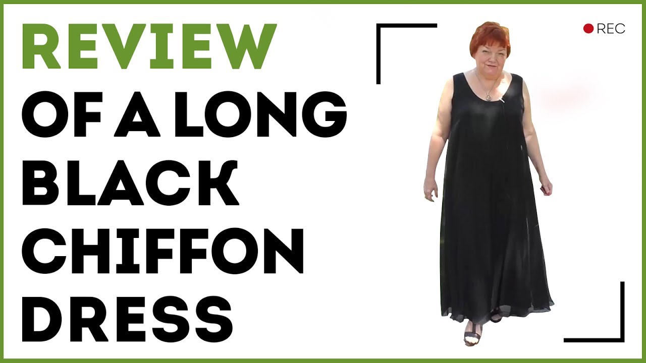 Review of a long black chiffon dress. Wide dress for those who don’t want to show their bodies.