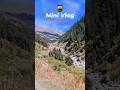 Mini Vlog Waichin Valley😍#youtubeshorts #shorts