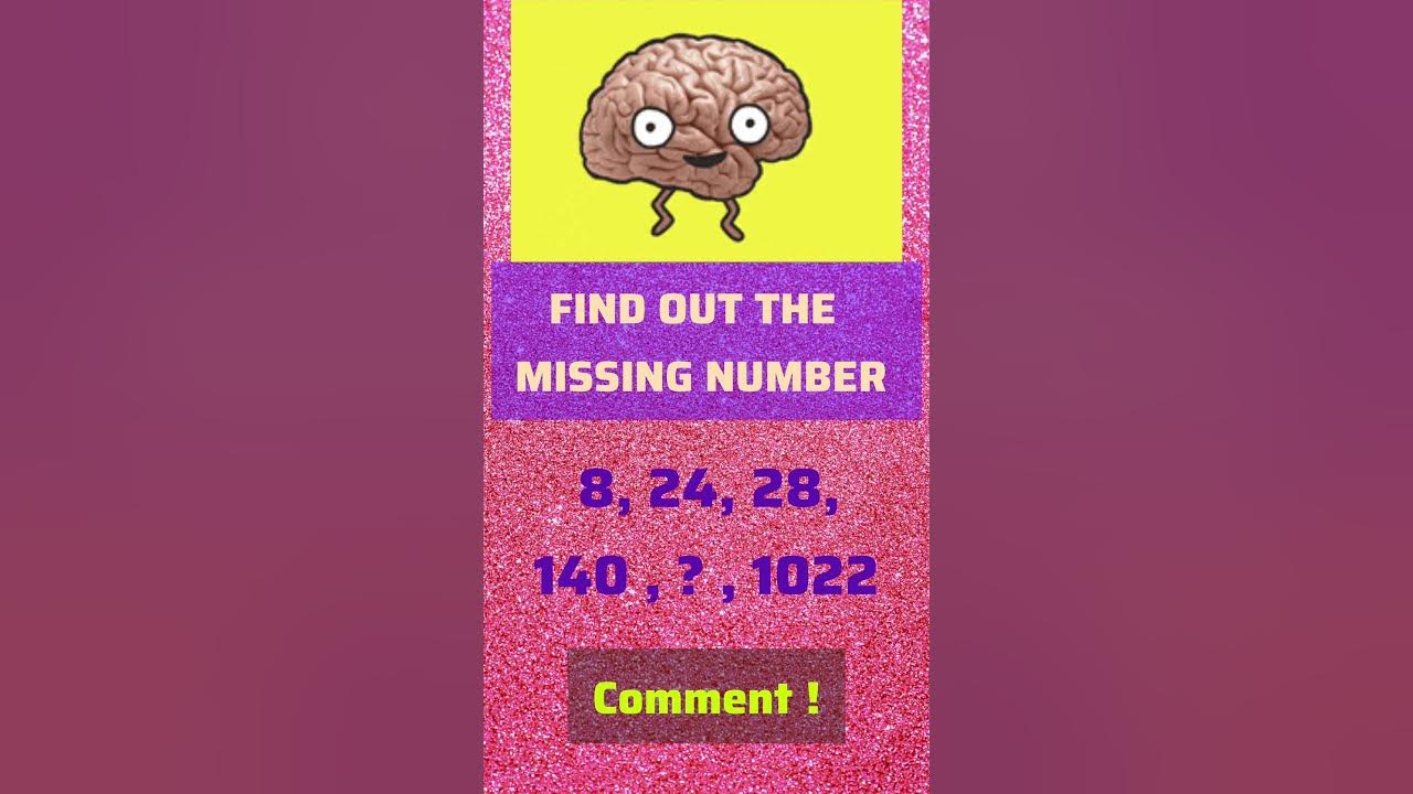 test your brain find the missing number. ​ 