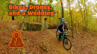 Bikes, Drones, and a Wedding Ep. 33