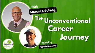 The Unconventional Career Journey: with Marcus Udokang