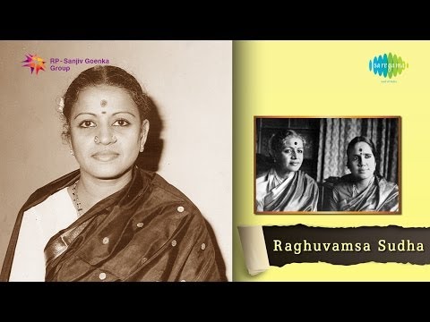 Raghuvamsa Sudha song By MS Subbulakshmi