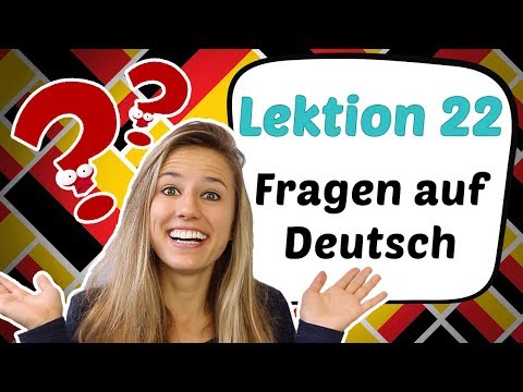 ஜெர்மன் பாடம் 22 - ஜெர்மன் மொழியில் கேள்விகள் கேட்பது 🤓🤓🤓