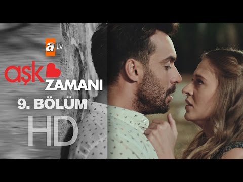 Aşk Zamanı 9. Bölüm - atv