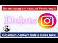 Delete Instagram Account Permanently | Instagram Account Delete Kaise Kare | Pro Top Tips