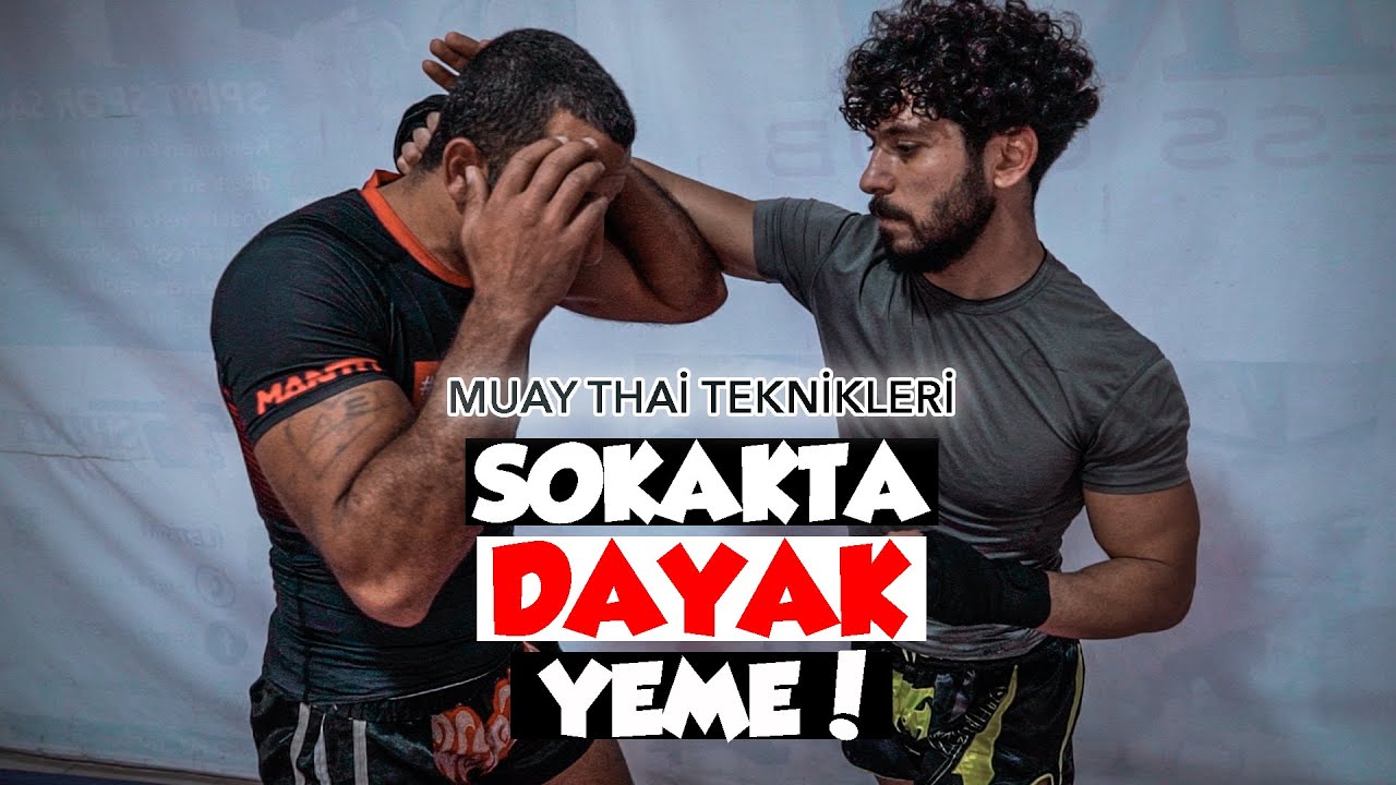 SOKAK KAVGASINDA EN ETKİLİ TEKNİKLER (MUAY THAİ)