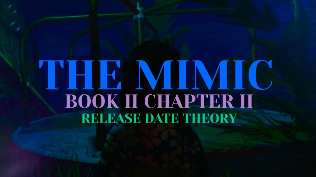 The Mimic - Book II Release 